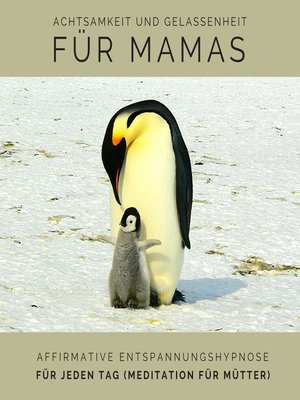 cover image of Achtsamkeit und Gelassenheit für Mamas